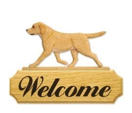 Dog Signs: Labrador Retriever Dog Welcome Sign