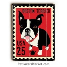 Boston Terrier Stamp - Dog Pictures, Dog Print, Dog Art. Wall Art and Wooden Signs with Dog Pictures and Dog Quotes. Features the Boston Terrier dog breed.