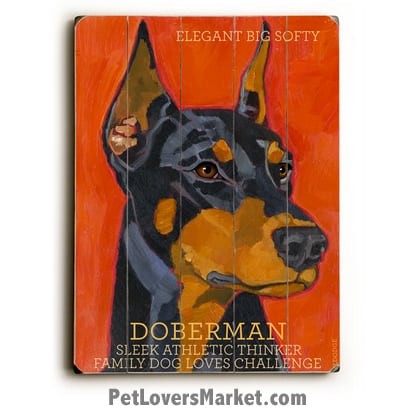 Doberman Pictures - Dog Painting featuring Doberman Pinscher dog breed. Dog Print, Dog Art, Wall Art, Wooden Sign.
