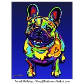 French Bulldog - Dog Picture, Dog Print, Dog Art. Wall Art and Wooden Signs with Dog Pictures and Dog Quotes. Features the French Bulldog dog breed.