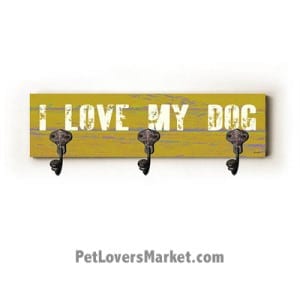 Wall Hooks for Dog Lovers: "I love my dog". Use as coat hooks, wall mounted coat rack, key holder, key rack, leash holder, gifts for dog lovers. LONG version.