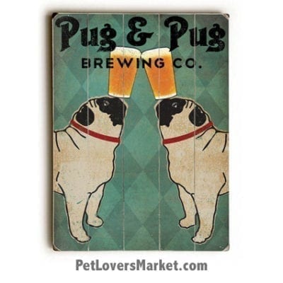 Pug and Pug Brewing - Vintage Ad / Wooden Sign